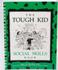 Tough Kid Social Skills Book: Getting Along With Others-Helping Tough Kids Learn and Use Effective Social Skills