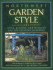 Northwest Garden Style: Ideas, Designs, and Methods for the Creative Gardener