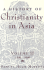 A History of Christianity in Asia 15001900 V 2 American Society of Missiology Volume II 15001900