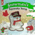 Snowman's Squeaky Song (Fun Works)