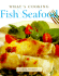 Fish and Seafood (Practical Cooking S. )