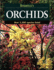 Botanica's Orchids: Over 1, 200 Species Listed (Botanica's Gardening) Botanica Editors