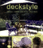 Deckstyle: Design, Create and Enjoy Your Deck