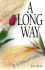 A Long Way