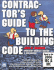 Contractor's Guide to the Building Code: Based on the 2006 Ibc & Irc