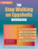 The Stop Walking on Eggshells Workbook: Practical Strategies for Living With Someone Who Has Borderline Personality Disorder (a New Harbinger Self-Help Workbook)