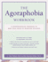 The Agoraphobia Workbook