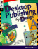 Desktop Publishing By Design: Everyone's Guide to Pagemaker 6, With Cdrom