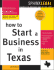 How to Start a Business in Texas, 4e