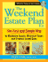 The Weekend Estate Planning Kit: the Fast and Simple Way to Maximize Assets, Minimize Taxes and Protect Loved Ones