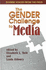 The Gender Challenge to Media: Diverse Voices From the Field (the Hampton Press Communication Series)