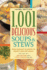 1, 001 Delicious Soups and Stews: From Elegant Classics to Hearty One-Pot Meals