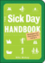 The Sick Day Handbook