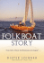 Folkboat Story: From Cult to Classic -- The Renaissance of a Legend