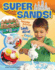 Super Sands: Awesome Activities for Sands Alive! and Kinetic Sand (Design Originals) 14 Imaginative Playtime Projects and Games for Parents and Kids to Enjoy Together With No Screentime [Book Only]