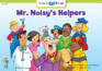 Mr. Noisy's Helpers Learn to Read, Social Studies