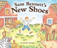 Sam Bennett's New Shoes (Carolrhoda Picture Books)