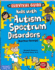 The Survival Guide for Kids With Autism Spectrum Disorders (and Their Parents)