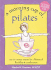 A Morning Cup of Pilates: One 15-Minute Routine to Invigorate the Body, Mind, & Spirit [With Cd]