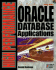 High Performance Oracle Database Applications, With Cd-Rom