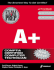 A+ Exam Prep, Third Edition (Exam: 220-201, 220-202)