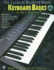 Ultimate Beginner Keyboard Basics: Steps One & Two, Book & Cd (the Ultimate Beginner Series)