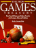 The New Games Treasury: More Than 500 Indoor and Outdoor Favorites With Strategies, Rules, and Traditions