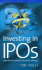 Investing in Ipos: New Paths to Profit With Initial Public Offereings