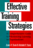 Effective Training Strategies: a Comprehensive Guide to Maximizing Learning in Organizations