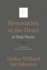 Renovation of the Heart in Daily Practice