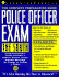 Police Officer Exam: the South: Complete Preparation Guide (Learning Express Law Enforcement Series South)