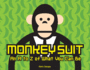 Monkey Suit: an a to Z of What You Can Be