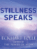 Stillness Speaks-Whispers of Now