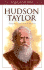 Hudson Taylor: Founder, China Inland Mission (Heroes of the Faith)