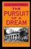 The Pursuit of a Dream