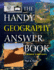 The Handy Geography Answer Book (the Handy Answer Book Series)