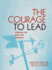 The Courage to Lead