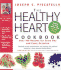 Healthy Heart Cookbook: Over 700 Recipes for Every Day and Every Occasion