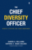The Chief Diversity Officer: Strategy, Structure, and Change Management