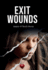 Exit Wounds