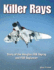 Killer Rays - Op: Story of the Douglas F4d Skyray & F5d Skylancer