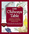 The Oldways Table: Essays and Recipes From the Culinary Think Tank