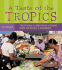 A Taste of the Tropics Traditional and Innovative Cooking From the Pacific and Caribbean
