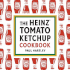 The Heinz Tomato Ketchup Cookbook