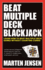 Beat Multiple Deck Blackjack: Volume 1