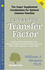 Enhanced Transfer Factor