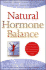 Natural Hormone Balance: Achieving Optimal Hormone Health Through Diet and Lifestyle Therapies