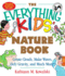 The Everything Kids: Nature Book