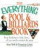The Everything Pool & Billiards Book: From Breaking to Bank Shots, Everything You Need to Master the Game