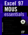 Excel 97 Mous Essentials